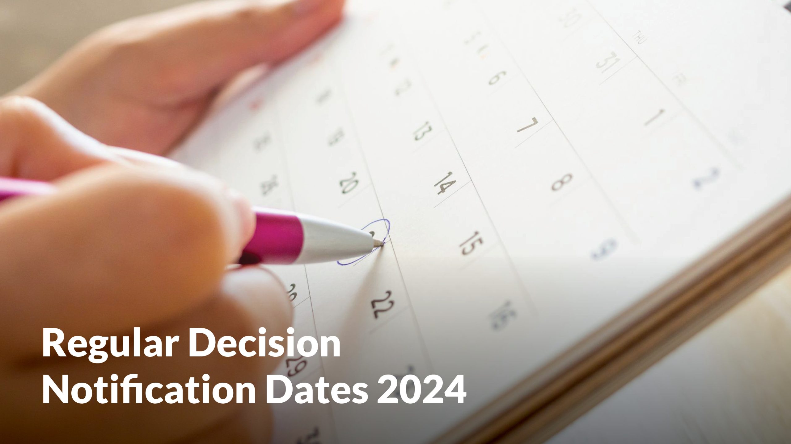 Regular Decision Notification Dates 2024 InGenius